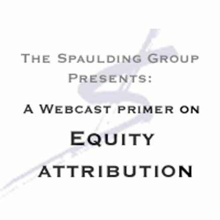 Equity Attribution Introductory webinar - GIPS Performance Measurement The Spaulding Group