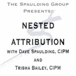 Nested Attribution Webcast - GIPS Performance Measurement The Spaulding Group