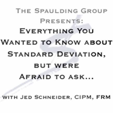 Everything You Wanted to Know About Standard Deviation - GIPS Performance Measurement The Spaulding Group